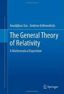 The General Theory of Relativity: A Mathematical Exposition (repost)