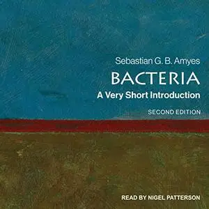 Bacteria: A Very Short Introduction [Audiobook]