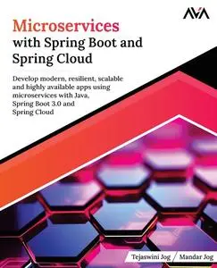 Microservices with Spring Boot and Spring Cloud: Develop modern, resilient, scalable