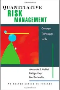 Quantitative Risk Management: Concepts, Techniques, and Tools [Repost]
