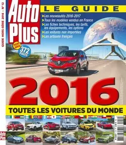 Auto Plus Hors-Série No.12 - Guide 2016