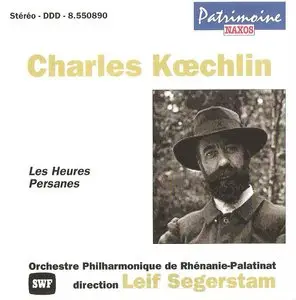 Charles Koechlin - Les Heures Persanes (Leif Segerstam, cond.)