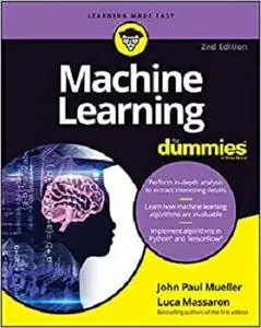 Machine Learning For Dummies (For Dummies (Computer/Tech))