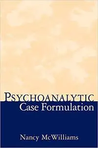 Psychoanalytic Case Formulation