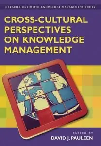 David J. Pauleen - Cross-Cultural Perspectives on Knowledge Management