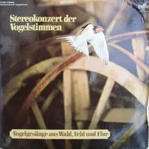 Stereokonzert der Vogelstimmen - Vogelgesange aus Wald, Feld und Flur (1980) Intercord 27 896-0 [24bit-96kHz] 2LP