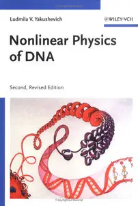 Nonlinear Physics of DNA