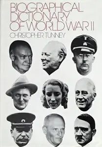 A Biographical Dictionary of World War II
