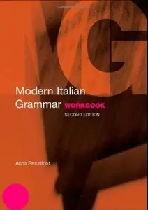 Modern Italian Grammar Workbook (2nd edition) [Repost]