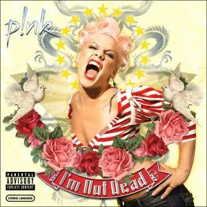 PINK - I'm Not Dead (April 2006)