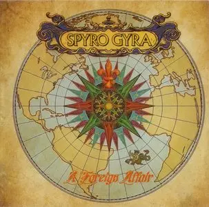 Spyro Gyra - A Foreign Affair (2011) {Amherst}