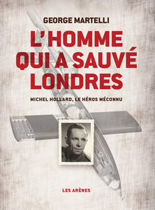 L'Homme qui a sauvé Londres - Georges Martelli