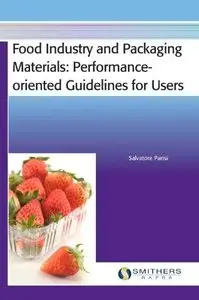 Food Industry and Packaging Materials: Performance-Oriented Guidelines for Users (Repost)