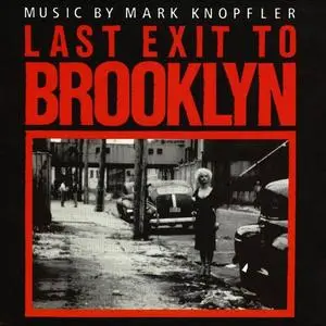 Mark Knopfler - Last Exit To Brooklyn [OST] (1989)