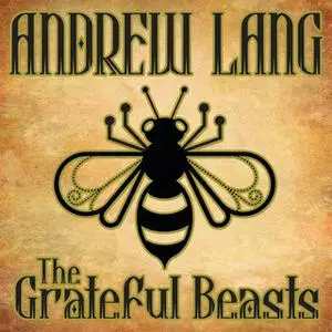 «The Grateful Beasts» by Andrew Lang