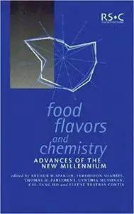 Food Flavors and Chemistry: Advances of the New Millennium