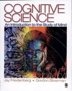 Cognitive Science: An Introduction to the Study of Mind (repost)