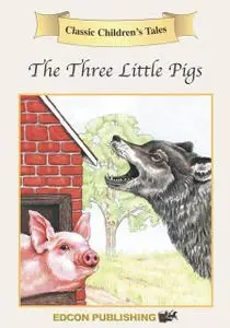 «The Three Little Pigs» by Edcon Publishing Group