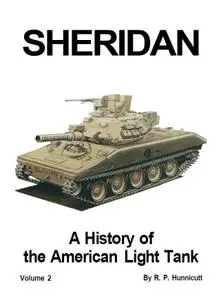 Sheridan (A History of the American Light Tank Volume 2)