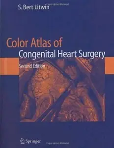 Color Atlas of Congenital Heart Surgery (2nd edition) [Repost]