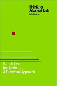 Integration - A Functional Approach (repost)
