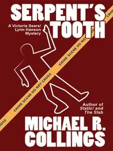 «Serpent's Tooth» by Michael R.Collings