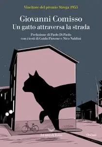 Giovanni Comisso - Un gatto attraversa la strada