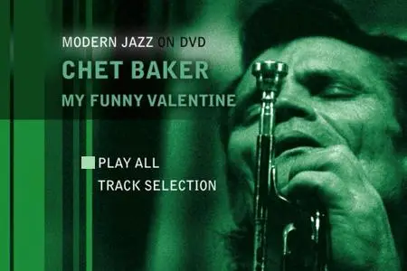 Chet Baker - My Funny Valentine [Recorded 1987-1988] (2007)