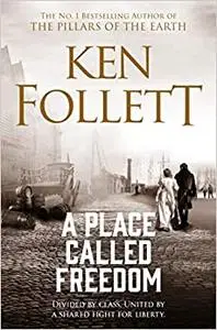 A Place Called Freedom