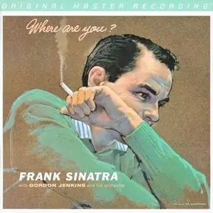 Frank Sinatra - Where Are You? (1957) [MFSL UDSACD 2109, 2013]