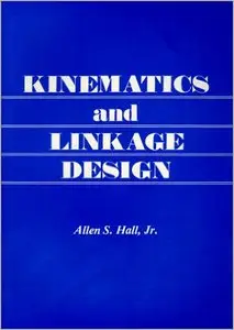 Kinematics and Linkage Design