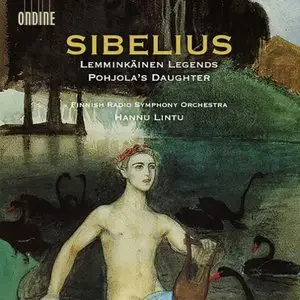 Lintu - Sibelius: Lemminkainen Legends; Pohjola's Daughter (2015)
