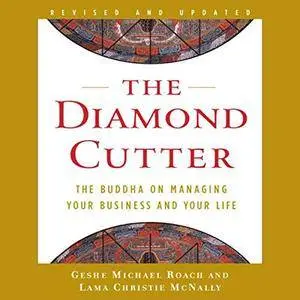 The Diamond Cutter: The Buddha on Managing Your Business and Your Life [Audiobook]