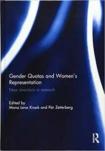 Gender Quotas and Women's Representation: New Directions in Research