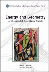 Energy and Geometry: An Introduction to Deformed Special Relativity