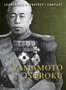 «Yamamoto Isoroku» by Mark Stille
