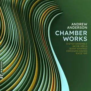 Robin Henry - Andrew Anderson - Chamber Works (2022) [Official Digital Download 24/96]