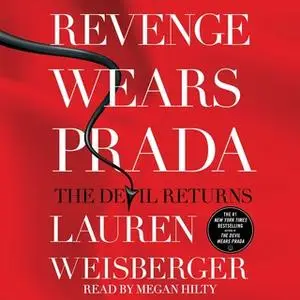 «Revenge Wears Prada: The Devil Returns» by Lauren Weisberger