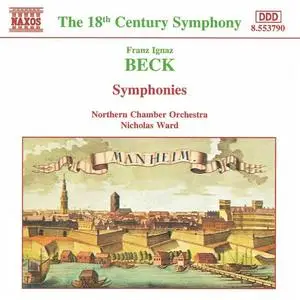 Nicholas Ward, Northern Chamber Orchestra - Franz Ignaz Beck: Symphonies (1996)