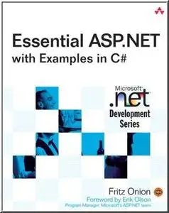 Essential ASP.NET With Examples in C# by  Fritz Onion