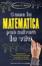 James D. Stein – Come la matematica può salvarti la vita