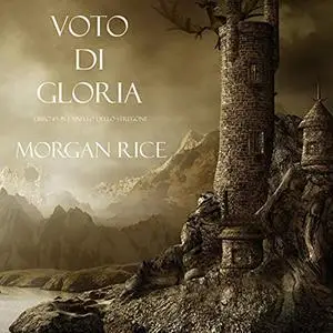 «Voto Di Gloria» by Morgan Rice