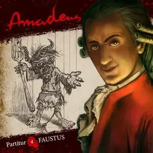 «Amadeus - Folge 4: Faustus» by Hörplanet
