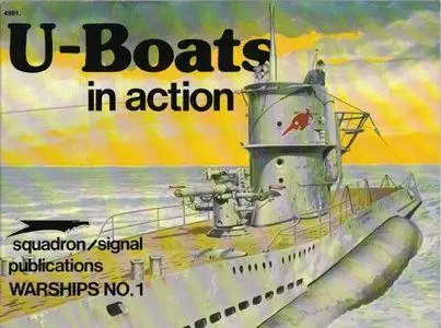 U-Boats in action (Squadron/Signal Publications 4001)