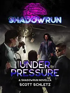 Shadowrun: Under Pressure