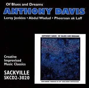 Anthony Davis - Of Blues And Dreams (1979) [Reissue 2001]