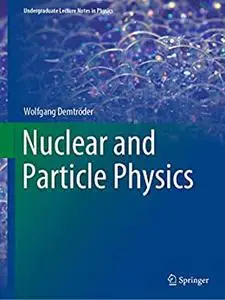 Particle and Nuclear Physics