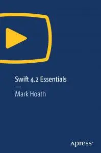 Swift 4.2 Essentials