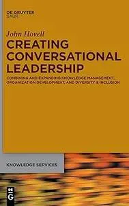 Creating Conversational Leadership (Repost)