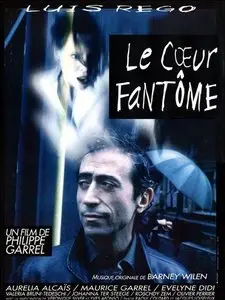 Le coeur fantôme / The Phantom Heart (1996)